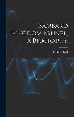 [预订]Isambard Kingdom Brunel, a Biography 9781014318107