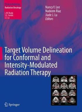【预订】Target Volume Delineation for Conformal and Intensity-Modulated Radiation Therapy