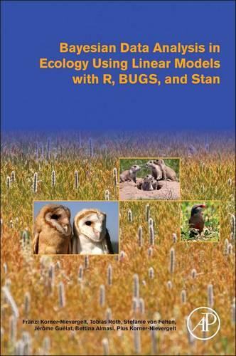 【预订】Bayesian Data Analysis in Ecology Using Linear Models with R, BUGS, and Stan