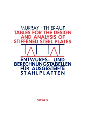 预订 Tables for the Design and Analysis of Stiffened Steel Plates / Entwurfs- und Berechnungstabellen für ausgesteifte