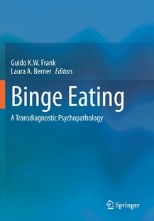 预订 Transdiagnostic Binge Psychopathology Eating