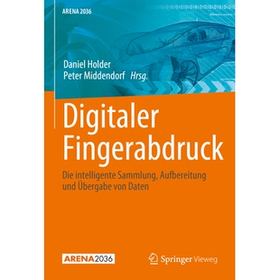 预订 Digitaler Fingerabdruck Die intelligente Sammlung, Aufbereitung und Übergabe von Daten 9783662698013