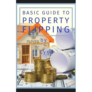 预订 Basic Guide to Property Flipping: 9798875753145