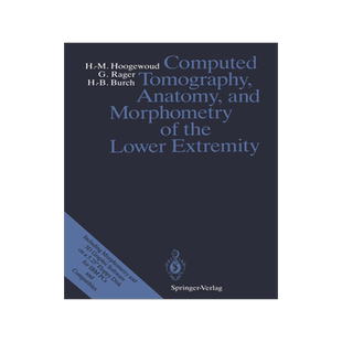 预订 Computed Tomography, Anatomy, and Morphometry of the Lower Extremity