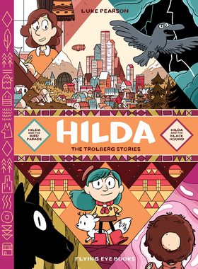 蓝发女孩希尔达 山怪故事合集 精装收藏版 英文原版 Hilda: Trolberg Stories: Hilda and the Bird Parade / Black Hound