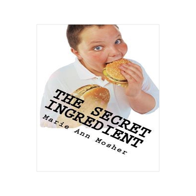 [预订]The Secret Ingredient: 7 Steps To Create Health That Lasts for Life 9780692313817