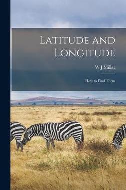 [预订]Latitude and Longitude: How to Find Them 9781015660403