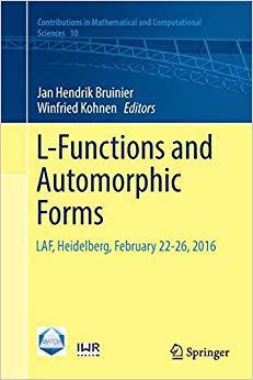 【预售】L-Functions and Automorphic Forms: LAF, Heidelberg, February 22-26, 2016