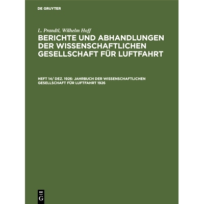 预订 Jahrbuch der Wissenschaftlichen Gesellschaft für Luftfahrt 1926: 9783486752588