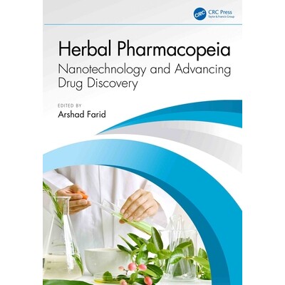 预订 Herbal Pharmacopeia Nanotechnology and Advancing Drug Discovery 草药药典:纳米技术与推进*发现 9781032892887
