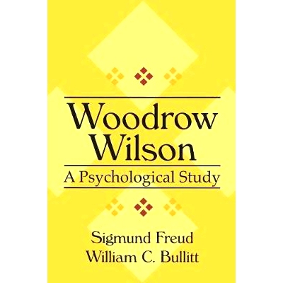预订 Woodrow Wilson: A Psychological Study: 9780765804266