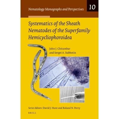 预订 Systematics of the Sheath Nematodes of the Superfamily Hemicycliophoroidea 环口动物门超级家族的用鞘线虫系统: 978900