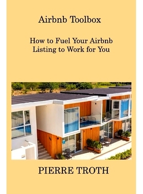 预订 Airbnb Toolbox: How to Fuel Your Airbnb Listing to Work for You