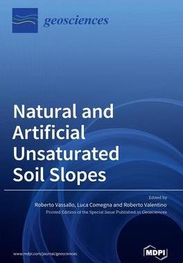 [预订]Natural and Artificial Unsaturated Soil Slopes 9783036518763