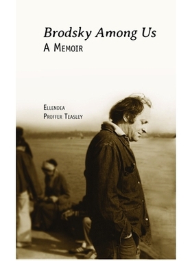 预订 Brodsky Among Us: A Memoir 布罗德斯基在我们之中：回忆录: 9781618115782