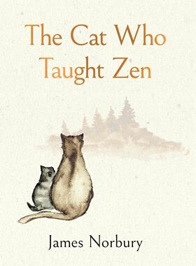现货 英文原版 教禅的猫 中国哲学 哲理温暖短句 James Norbury 手绘插画 The Cat Who Taught Zen