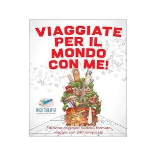 [预订]Viaggiate per il mondo con me! - Edizione originale Sudoku formato viaggio con 240 rompicapi 9781541945791