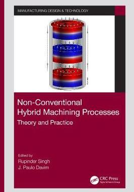 【预订】Non-Conventional Hybrid Machining Processes