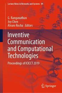 【预订】Inventive Communication and Computational Technologies: Proceedings of Icicct 2019