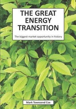 [预订]The Great Energy Transition: The biggest market opportunity in history 9781684191413