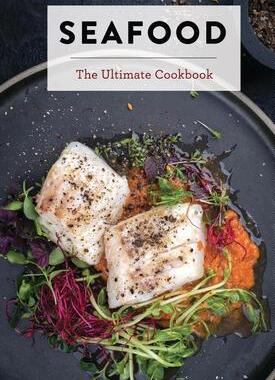 [预订]Seafood: The Ultimate Cookbook 9781646433407
