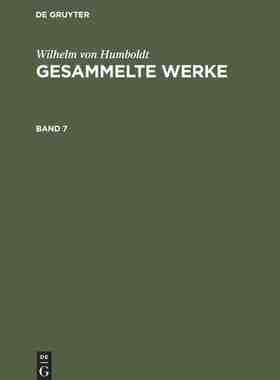 【预订】HUMBOLDT: GESAMMELTE WERKE B 7 9783111298702