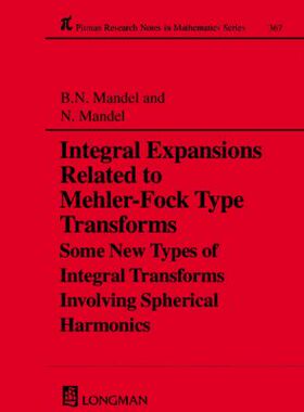 【预订】Integral Expansions Related to Mehler-Fock Type Transforms