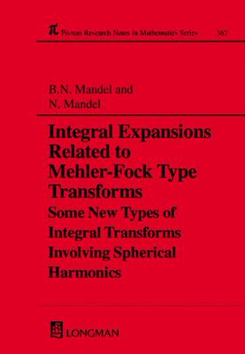 【预订】Integral Expansions Related to Mehler-Fock Type Transforms