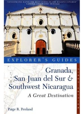 预订 Explorer’s Guide Granada, San Juan del Sur & Southwest Nicaragua: A Great Destination 格拉纳达，南圣胡安和尼加拉瓜