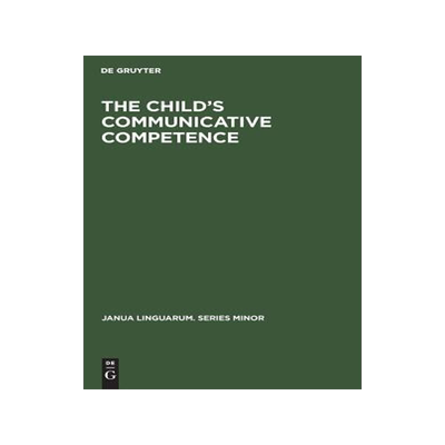 [预订]The Child’s Communicative Competence 9789027925954