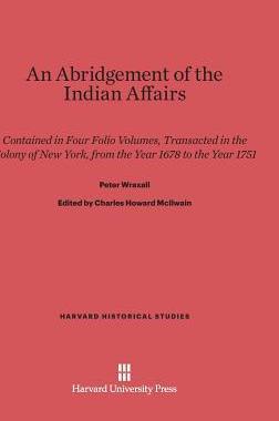 [预订]An Abridgement of the Indian Affairs 9780674288607