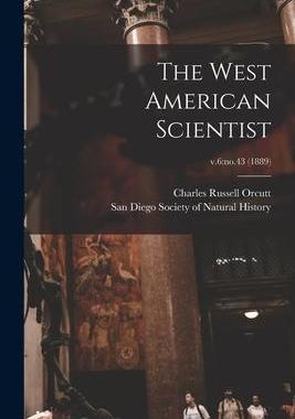 [预订]The West American Scientist; v.6: *1889) 9781015169722