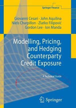 预订 Modelling, Pricing, and Hedging Counterparty Credit Exposure