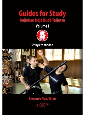 预订 Guides for Study Bujinkan Dōjō Budō Taijutsu: Volume I: 9788496894600