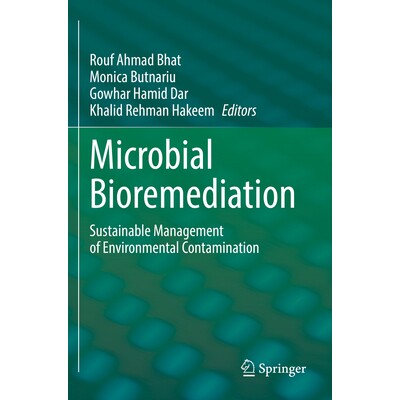 预订 Microbial Bioremediation Sustainable Management of Environmental Contamination 微生物生物修复：环境污染的可持续管理