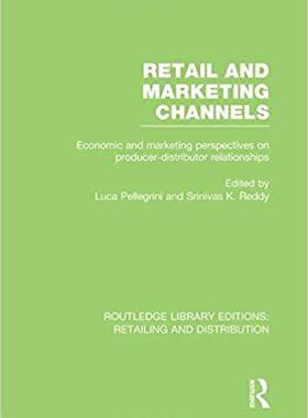【预售】Retail and Marketing Channels (RLE Retailing and Distribution)
