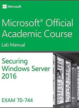【预售】70-744 Securing Windows Server 2016 Lab Manual