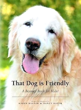 预订 That Dog is Friendly: A Beamer Book for Kids!: 9781773706283