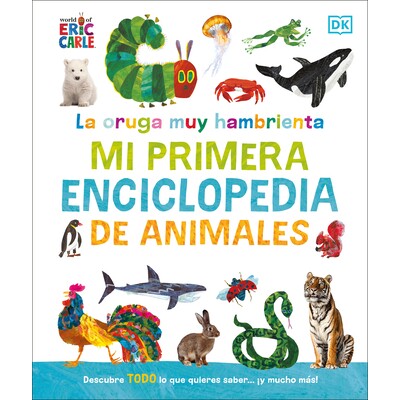 预订 La Oruga Muy Hambrienta Mi Primera Enciclopedia de Animales (the Very Hungry Caterpillar’s Very First Animal Encyc