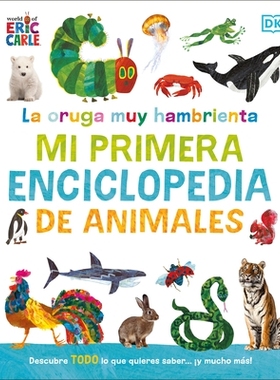 预订 La Oruga Muy Hambrienta Mi Primera Enciclopedia de Animales (the Very Hungry Caterpillar’s Very First Animal Encyc