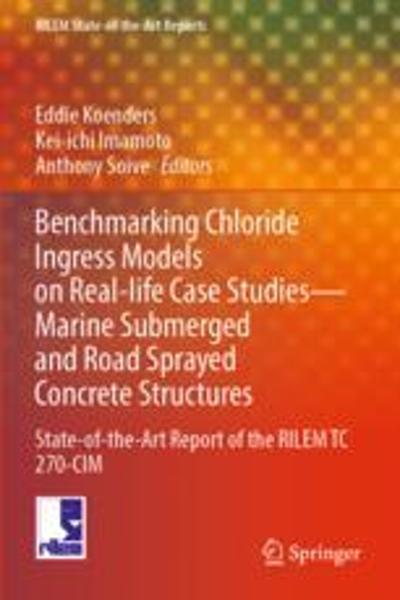 [预订]Benchmarking Chloride Ingress Models on Real-Life Case Studies--Marine Submerged and Road Sprayed Co 9783030964245 书籍/杂志/报纸 原版其它 原图主图