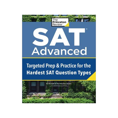[预订]SAT Advanced: Targeted Prep & Practice for the Hardest SAT Question Types 9780525571704