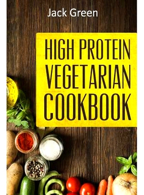 预订 Vegetarian: High Protein Vegetarian Diet-Low Carb & Low Fat Recipes On A Budget( Crockpot, Slowcooker, Cast Iron):