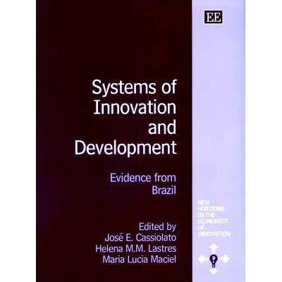 预订 Systems of Innovation and Development: Evidence from Brazil 创新与发展体系:巴西的证据: 9781843762317