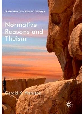 预订 Normative Reasons and Theism: 9783030081034