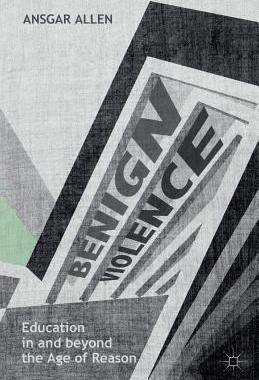 【预订】Benign Violence: Education in and beyond the Age of Reason