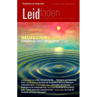 预订 Neubeginn!? Bewahren und Verändern: Leidfaden 2021, Heft 2 新的开始！？保护与改变：指南 2021 年，第 2 期: 97835254
