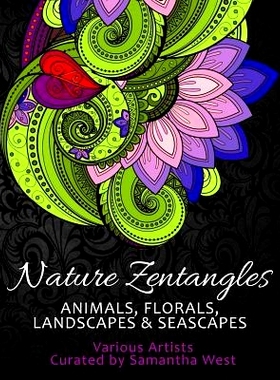 预订 Nature Zentangles: Animals, Florals, Landscapes, and Seascapes: Coloring Books for Grown-Ups, Adult Relaxation: 978