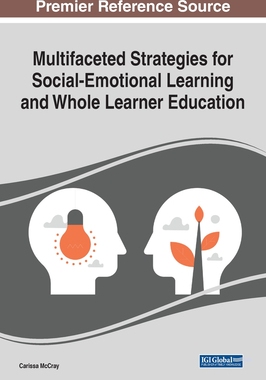 【预订】Multifaceted Strategies for Social-Emotional Learning and Whole Learner Education