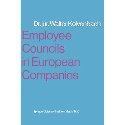预订 Employee Councils in European Companies: 9783787540136
